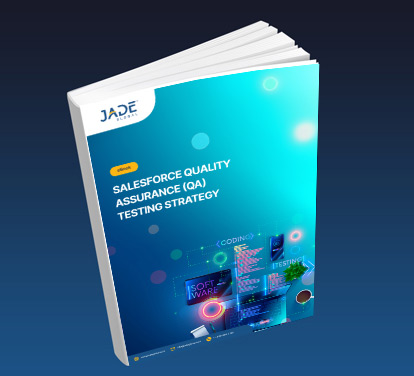Salesforce Quality  Assurance (Qa) Testing Strategy