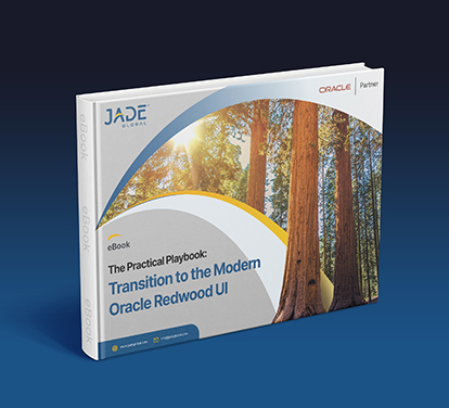 The Practical Playbook: Transition to the Modern Oracle Redwood UI