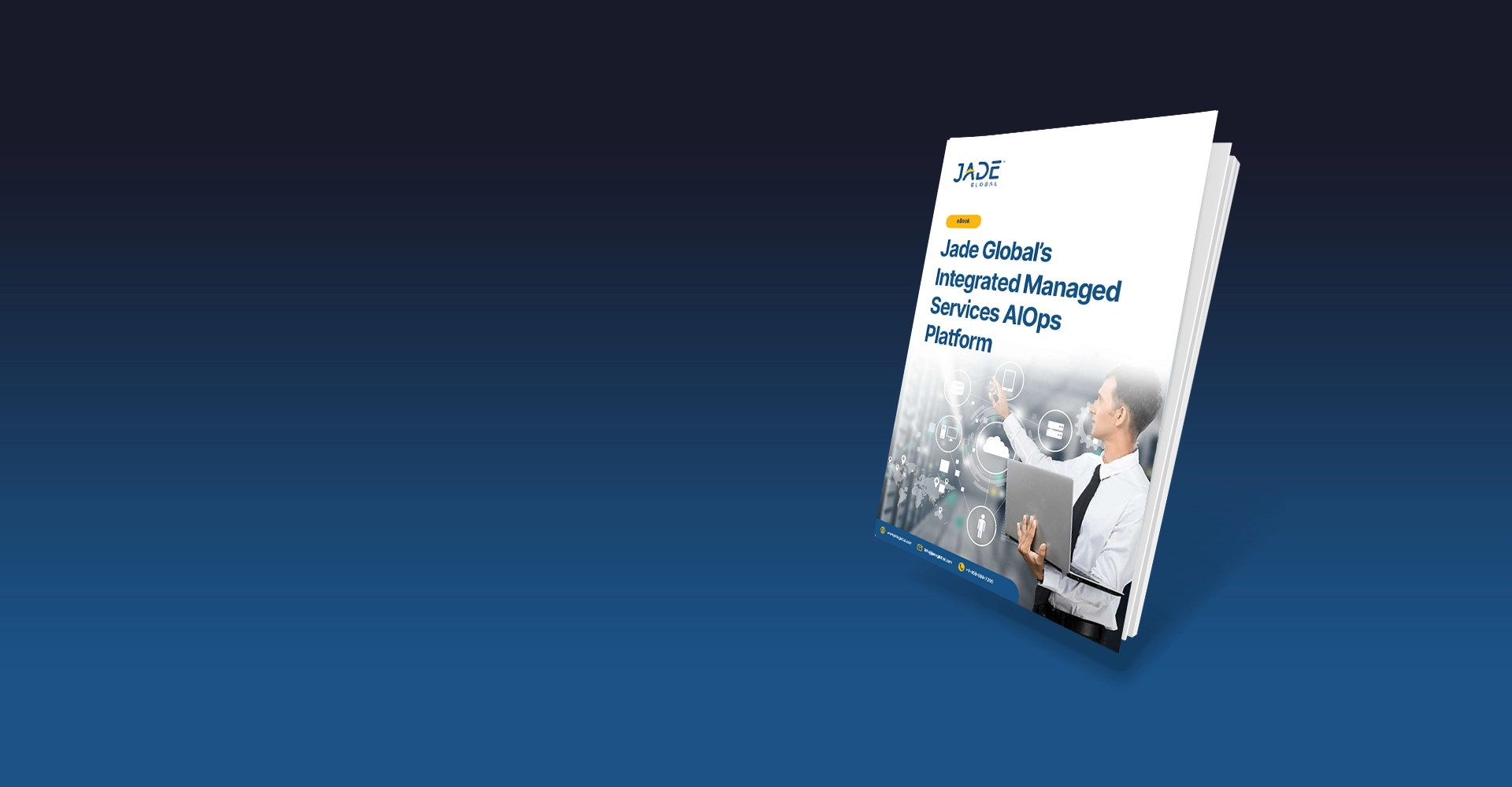 Jade Global’s Integrated Managed Services AIOps Platform